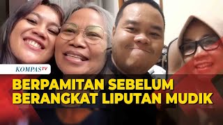 Momen Tim KompasTV Pamit ke Keluarga Jelang Liputan Mudik Gesit 2024