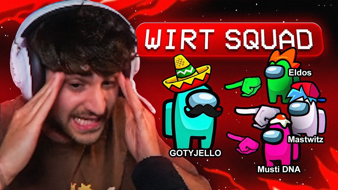 WIRT SQUAD BRINGT MICH AN MEINE GRENZEN 😡 Among Us mit Willy, Danny, Eldos, Musti & Co. 🔥