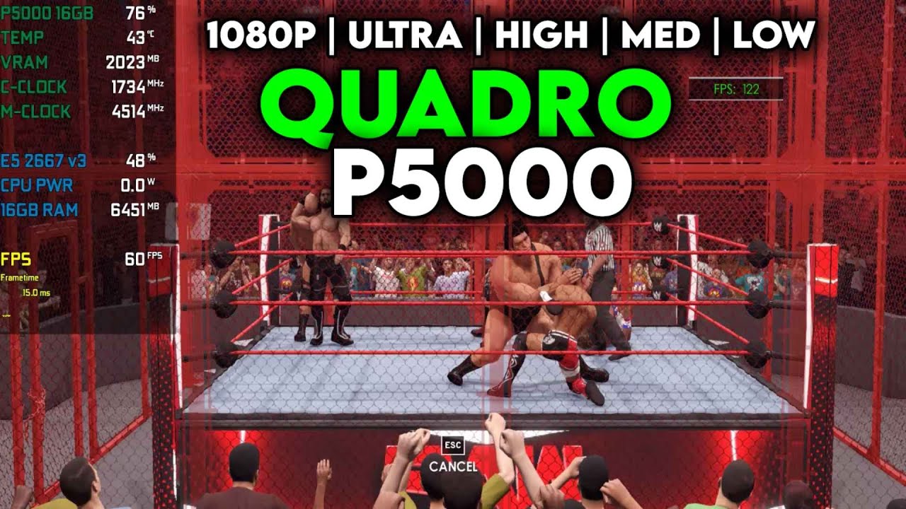 WWE 2K22 : Quadro P5000 16GB + Xeon E5 2667 v3 - 1080p All Settings