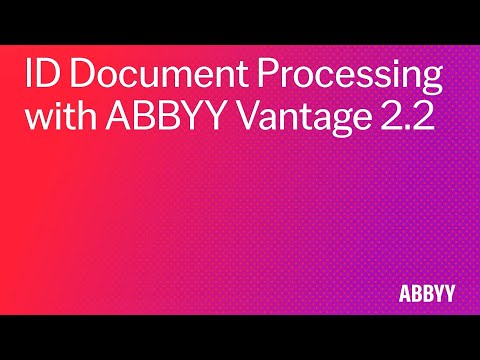 ABBYY Vantage Tutorial: ID Document Processing with ABBYY Vantage 2.2