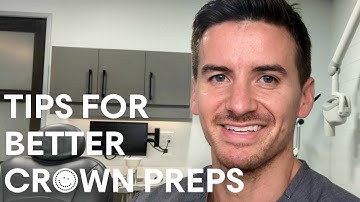 Basic Tips to Improve Your Crown Preps