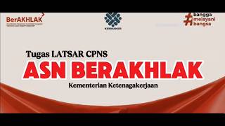 Nilai ASN BerAKHLAK (LATSAR CPNS Kementerian Ketenagakerjaan Gol.III Gel. 2 Angkatan 82