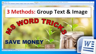 3 Unique Methods to Group Text and Image in Word 2007