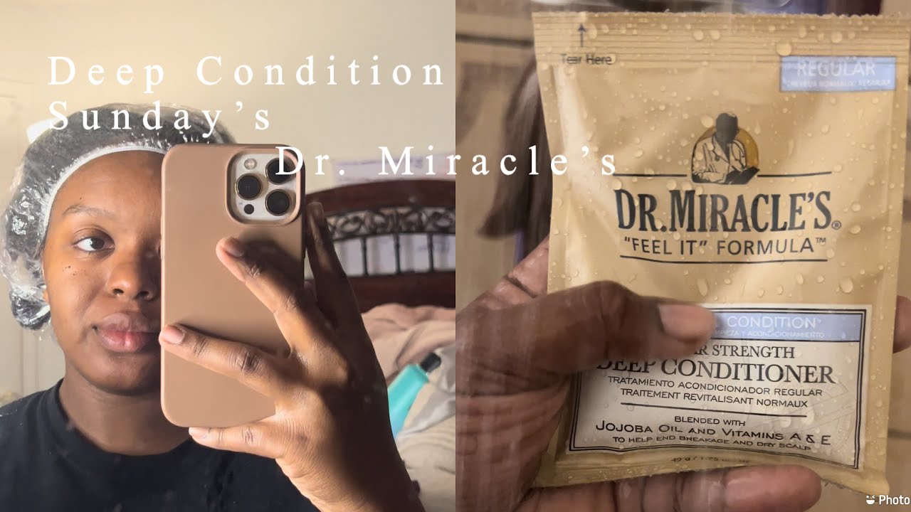 Deep Condition Sunday's FT Dr. Miracle