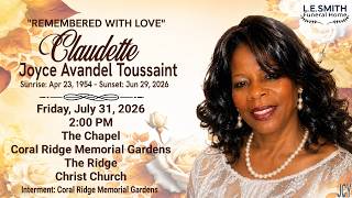 Remembered with Love C;lsauidette Tousaint