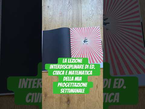 Video La lezione interdisciplinare di educazione civica e matematica della mia progettazione settimanale