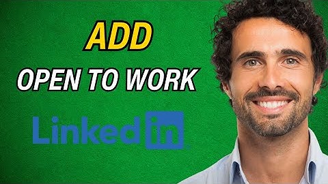How To Add Open To Work on Linkedin Profile Step By Step