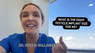 Choosing the correct Testicle Implant Size