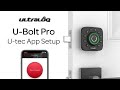 Ultraloq ubolt pro  utec app setup