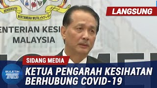 [PENUH] Sidang Media KKM Berhubung COVID-19 | 31 Mac 2020