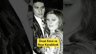 Ünsal Emre ve Neşe Karaböcek