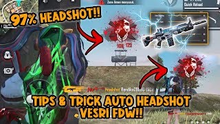 97% HEADSHOT!! TIPS & TRICK HEADSHOT VERSI FDW!! || FREE FIRE INDONESIA ~ | efdewe