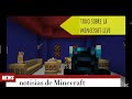 Noticias de Minecraft (sobre la Minecraft live)