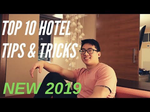 10  Hotel Tips & Tricks + BONUS