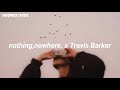 Nothing Nowhere X Travis Barker TORTURE Sub Español mp3