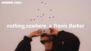 nothing,nowhere. x Travis Barker - TORTURE (Sub Español)