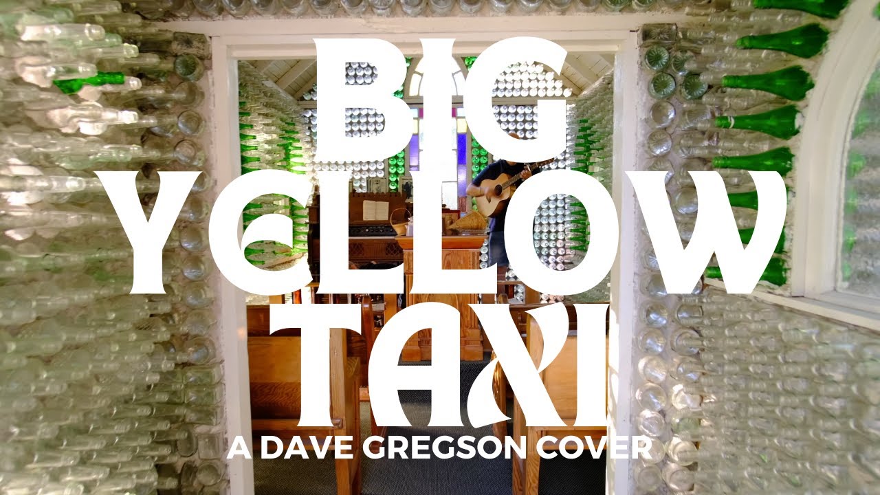 BIG YELLOW TAXI - JONI MITCHELL - Live Cover by Dave Gregson