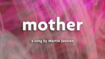 Mother. A song by Martin Janssen