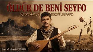 Öldürdi̇ Beni̇ Seyfo - \