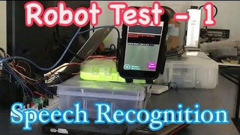 Voice Control Robot with Arduino Bluetooth - Test 1 - Speech Recognition