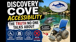 The TRUTH About Accessibility at Discovery Cove | Hidden Disability Review 