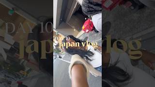 Japan Vlog: Day 10 #japan #travel #travelvlog