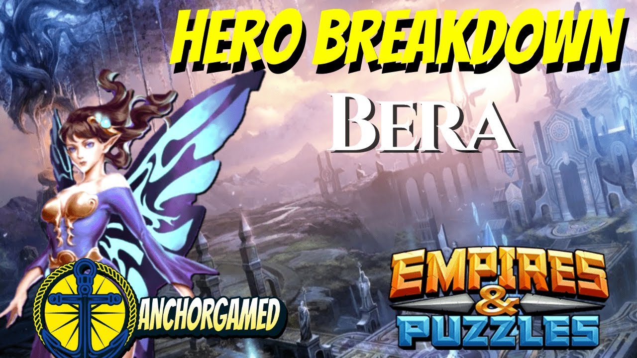 Bera Empires And Puzzles Hero Breakdown Youtube