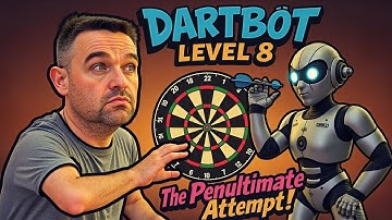 Will I Finally Beat DartBot Level 8 After Endless Attempts ?