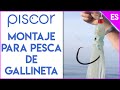 Montaje para Pesca de Gallineta desde Barco