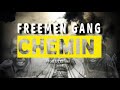 FREE MEN GANG- CHEMIN (PROD BY RAFSER)