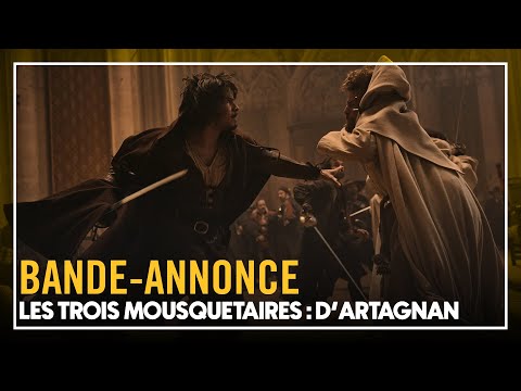 LES TROIS MOUSQUETAIRES D ARTAGNAN Bande Annonce