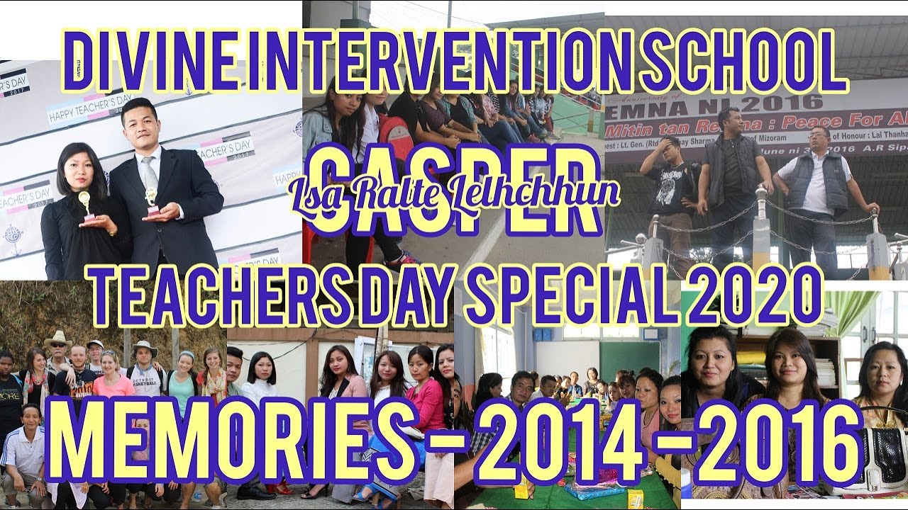 Teachers Day 2020 Special - Divine Intervention School (2014 - 2016) 'ZIRTIRTU THA'
