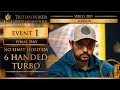 Triton London 2019 - NLH 6-Handed TURBO £25K - Final Day