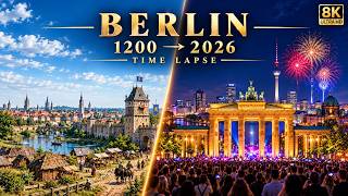 Berlin Through Time (1200–2026) | From War Ruins to a Modern City 🇩🇪