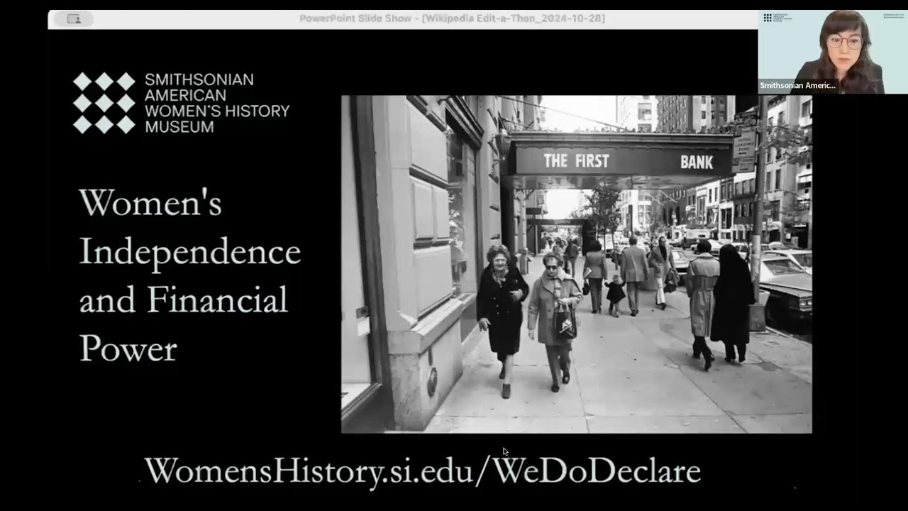 Wikipedia Edit-a-Thon: Women's Independence and Financial Power