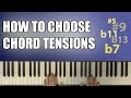 How to Choose Chord Tensions? (#9, b9, #11, etc) - A Simple Chord Voicing Tip!