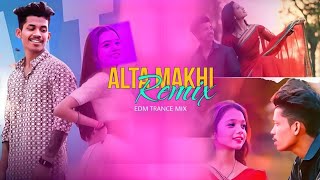 Alta Makhi - Edm Trance Mix | Sambalpuri Song | Dj Bibhu X Dj X Music