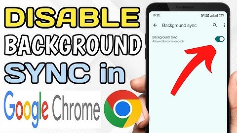 HOW TO DISABLE BACKGROUND SYNC IN GOOGLE CHROME 2025 TUTORIAL