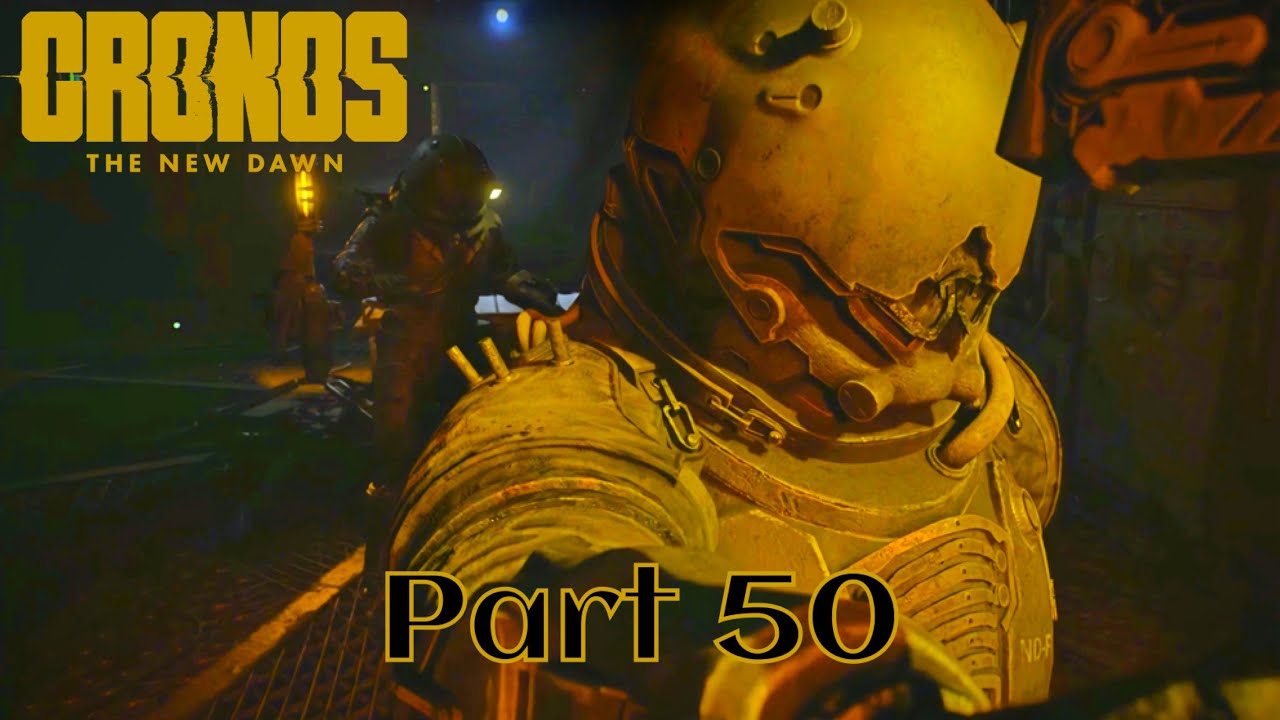 To Catch A Warden...Watch Me Play: Cronos: The New Dawn Part 50