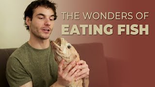 The Wonders Of Eating Fish