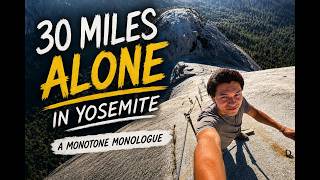 Hiking 30 Miles Alone in Yosemite