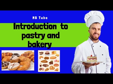 introduction to bakery and pastry, some items name, different types of ...
