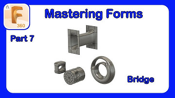 Fusion 360 Form Mastery - Part 7 - Connecting Geometry with the Bridge Tool #Fusion360 #Tsplines