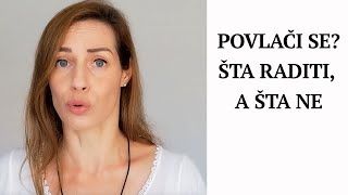 Šta raditi kada neko počne da se povlači ( i šta ne raditi)