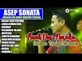 Asep Sonata - Full Album // Bukan Yang Pertama Lagu Dangdut Original Terbaik 2023 #asepsonata