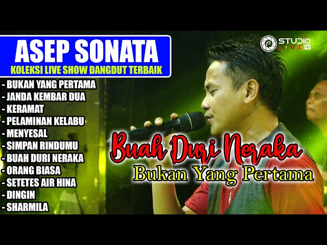 Asep Sonata - Full Album // Bukan Yang Pertama Lagu Dangdut Original Terbaik 2023 #asepsonata class=