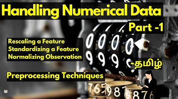 Handling Numerical Data in Tamil | Hands-on #1 | Preprocessing Techniques| Machine Learning
