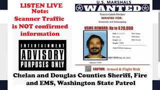 LISTEN LIVE: Chelan County Scanner Traffic - Search For Travis Decker