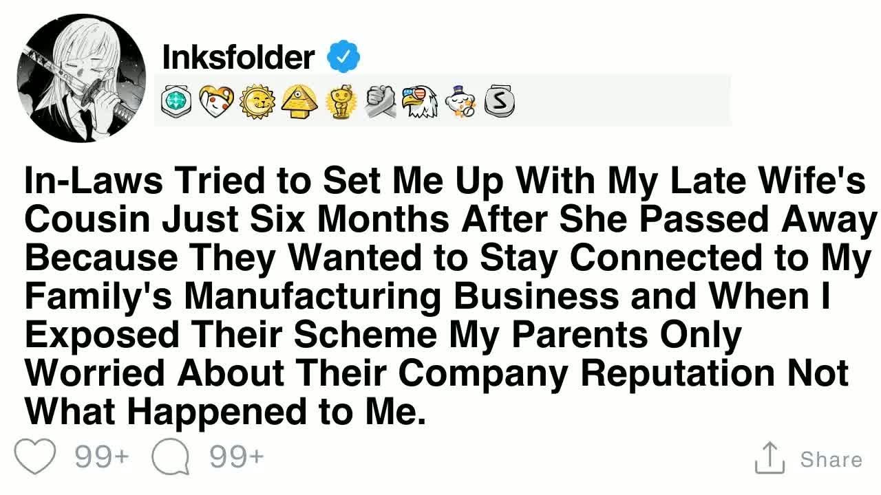 In Laws Tried to Set Me Up With My Late Wife's Cousin Just Six Months After She Passed Away