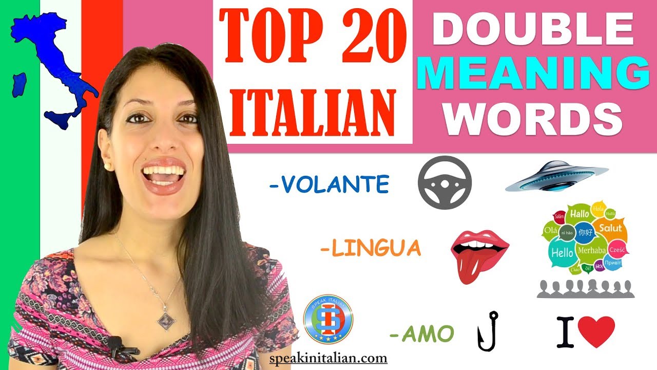 DOUBLE MEANING WORDS : learn the top 20 italian words with double meaning